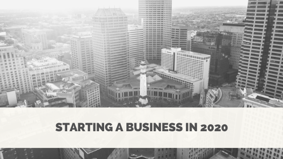 Starting A Business in 2020 (1)