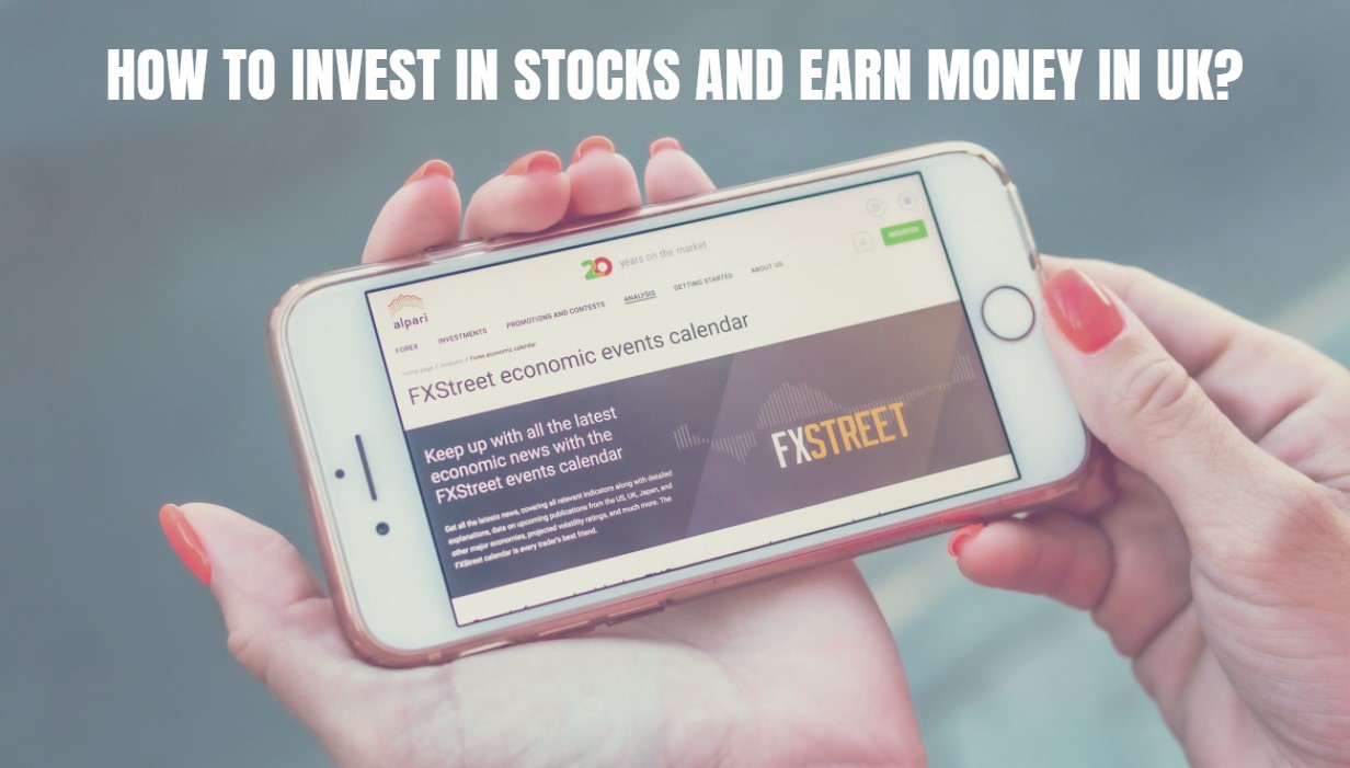 How to Invest in Stocks and Earn Money in UK