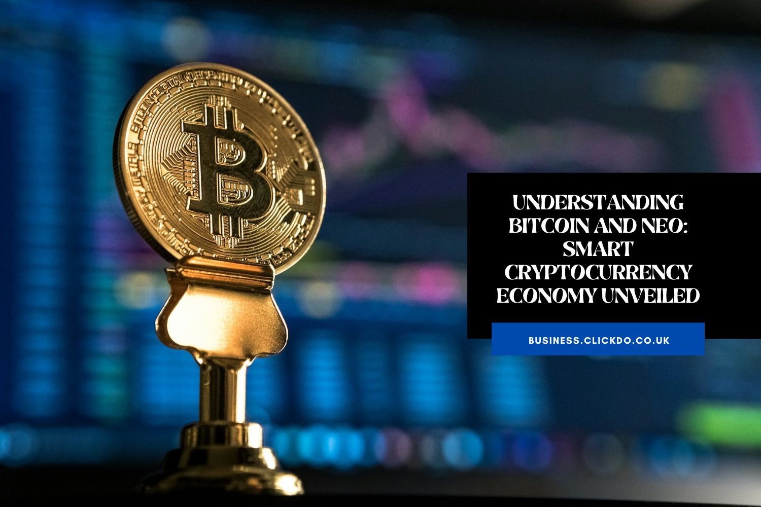 cryptocurrency-economy-with-bitcoin-and-neo-unveiled