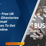 Top 100+ Free UK Business Directories List For Small Businesses To Get Listing Online &ndash; Financewasp Blog